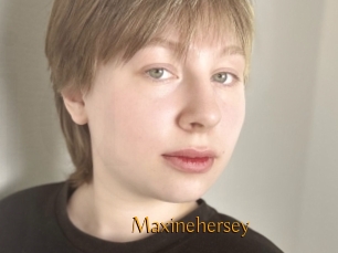 Maxinehersey