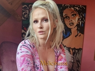 Meliciousss