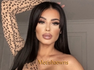 Metishaowns