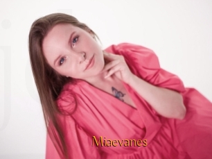 Miaevanes