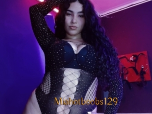 Miahotboobs129