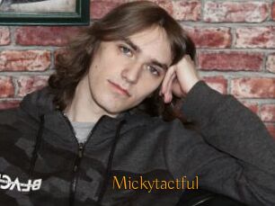 Mickytactful