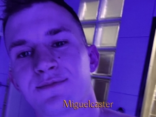 Miguelcaster