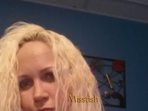 Misstish