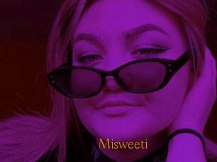 Misweeti