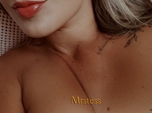 Mrstess