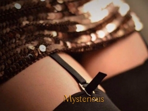 Mysterious