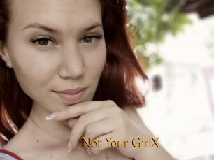 Not_Your_GirlX