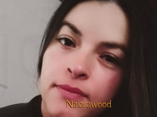 Naiarawood