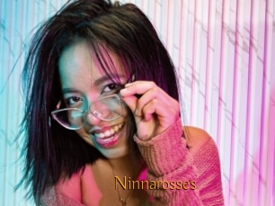 Ninnarosses