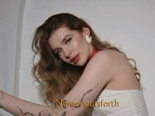 Noreencutsforth