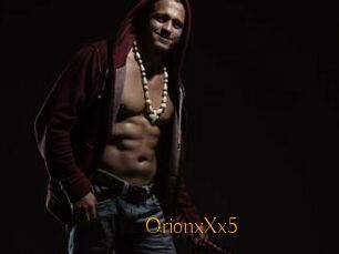 OrionxXx5