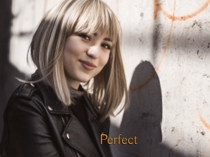 Perfect