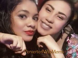 PervertedWetMoms