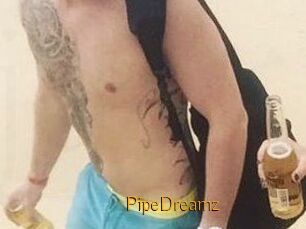 PipeDreamz