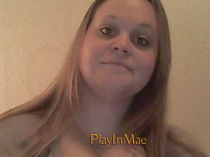 PlayInMae