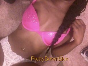 PrettyBrownSkin