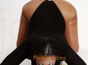 PrettyTempting