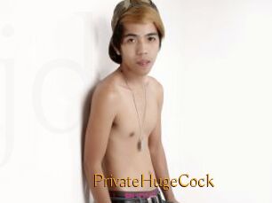PrivateHugeCock