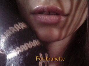 Pervbrunette