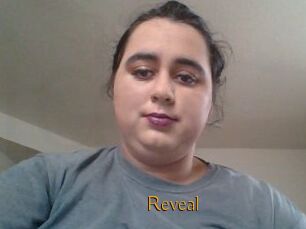 Reveal