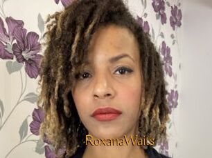 RoxanaWaits