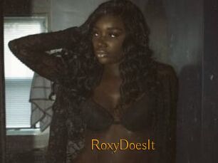 RoxyDoesIt