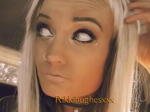 Rikkihughesxxx