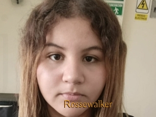 Rossewalker
