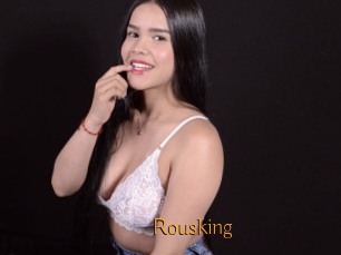 Rousking
