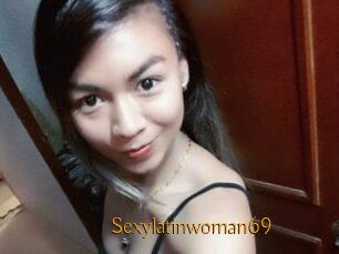 Sexylatinwoman69