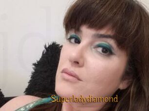 Superladydiamond