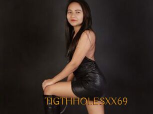 TIGTHHOLESXX69