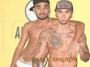 TOMANDCAMERON