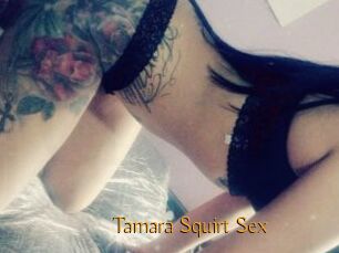 Tamara_Squirt_Sex
