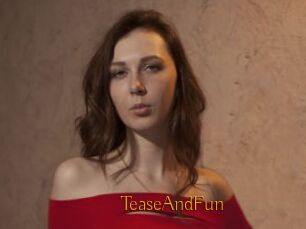 TeaseAndFun