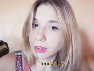 Tender_Eva