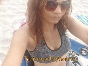 TheAmazonBigMomma