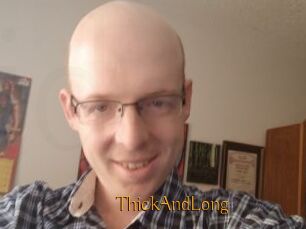 ThickAndLong