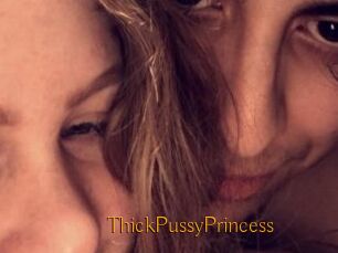 ThickPussyPrincess