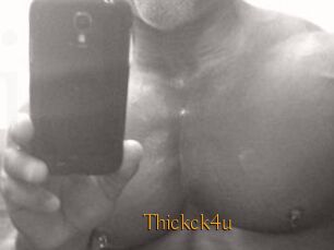 Thickck4u