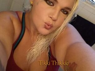 Tikki_Thikkie