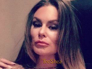 TooShea