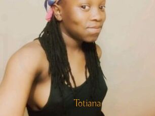 Totiana