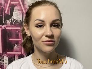 TouchmeMia