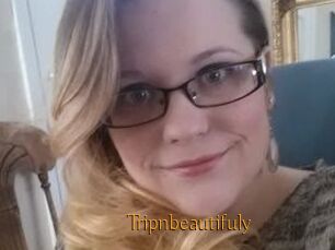 Tripnbeautifuly