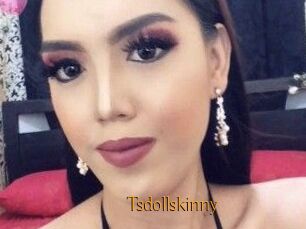 Tsdollskinny