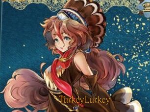 TurkeyLurkey