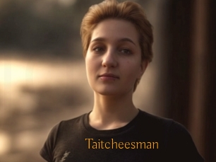 Taitcheesman