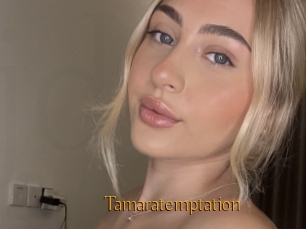 Tamaratemptation